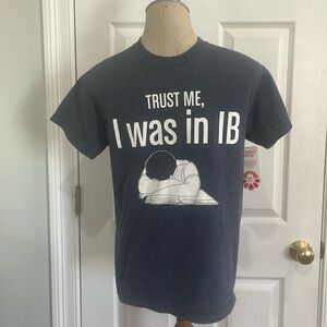 Trust me, I was in IB T-shirt short sleeve gray cotton unisex men women size S